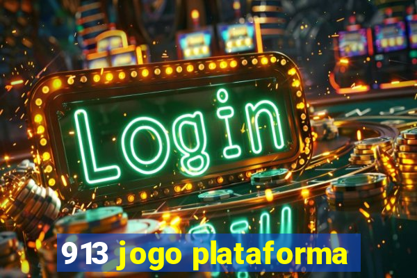 913 jogo plataforma